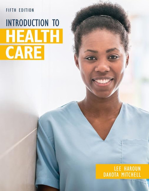 Introduction to Health Care (MindTap Course List)