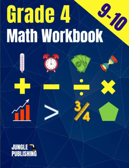 Grade 4 Math Workbook: Practice Math Drills - Exercise Book for Math Fluency | Addition, Subtraction, Multiplication, Division, Fractions, Measurement, Geometry, Statistics | Ages 9-10