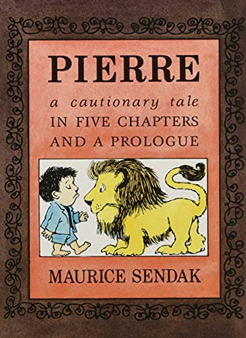 Pierre Board Book: A Cautionary Tale in Five Chapters and a Prologue