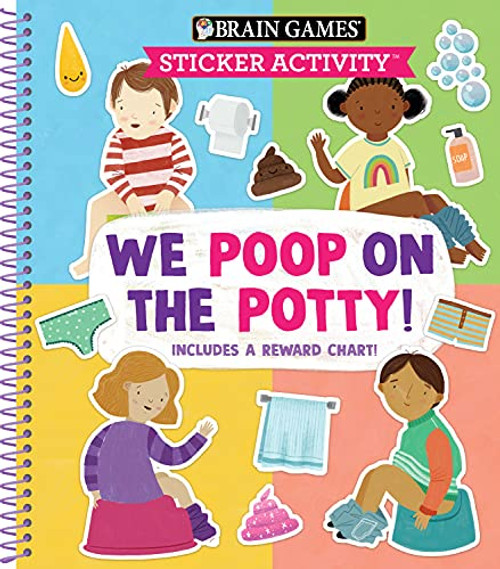 Brain Games - Sticker Activity: We Poop on the Potty!: Includes a Reward Chart