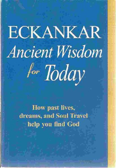 Eckankar: Ancient Wisdom for Today