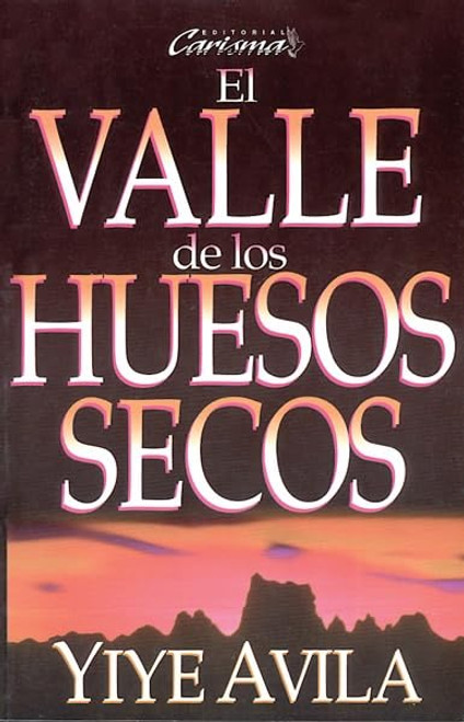 El valle de los huesos secos (Spanish Edition)