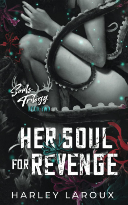 Her Soul for Revenge (Souls Trilogy)