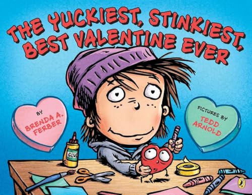 The Yuckiest, Stinkiest, Best Valentine Ever