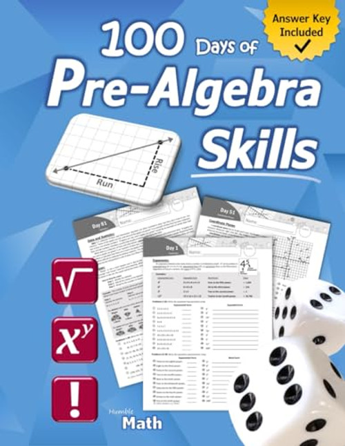 Pre-Algebra Skills: (Grades 6-8) Middle School Math Workbook (Prealgebra: Exponents, Roots, Ratios, Proportions, Negative Numbers, Coordinate Planes, ... & Statistics)  Ages 11-15 (With Answer Key)