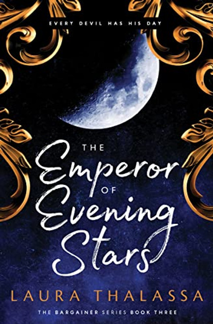 The Emperor of Evening Stars (The Bargainer, 3)