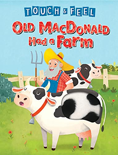 Old MacDonald Had a Farm - Touch and Feel Storybook - Children's Board Book - Novelty Book