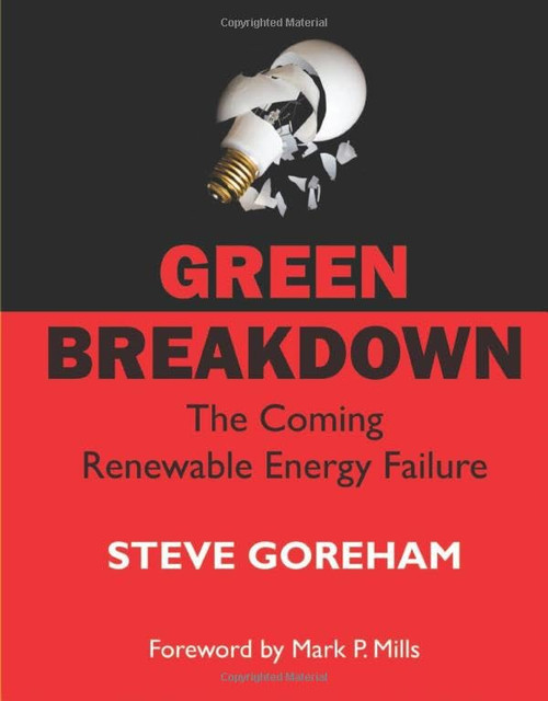 Green Breakdown:The Coming Renewable Energy Failure