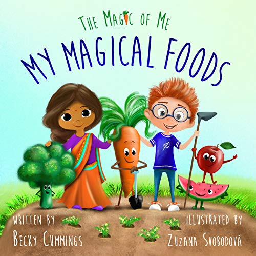 My Magical Foods - Get Picky Eaters to Choose Veggies and Fruits!