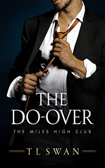 The Do-Over (The Miles High Club)