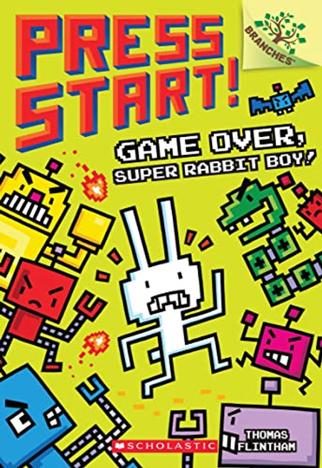 Game Over, Super Rabbit Boy!: A Branches Book (Press Start! #1) (1)