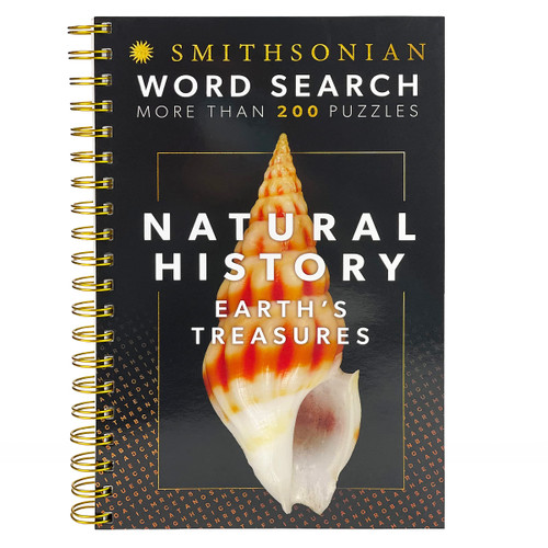 Smithsonian Word Search Natural History: Earth's Treasures - Spiral-Bound Puzzle Multi-Level Word Search Book for Adults Including More Than 200 Puzzles (Brain Busters)
