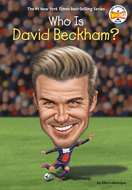 Who Is David Beckham? (Who Was?)