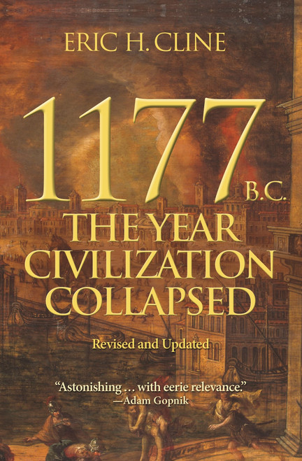 1177 B.C.: The Year Civilization Collapsed: Revised and Updated (Turning Points in Ancient History, 1)