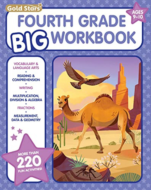 4th Grade BIG Workbook: All Subjects for Kids 9 - 10 includes 220+ Activities, Math, Reading Comprehension, Vocabulary and Language Arts, Writing, Math Skills, Algebra, Fractions, Geometry and More!