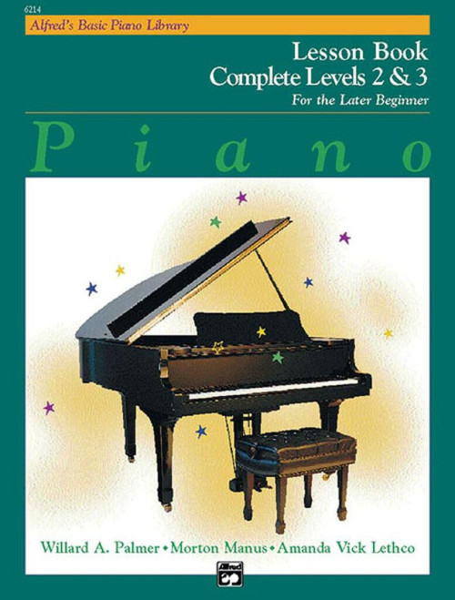 Alfred's Basic Piano Library: Piano Lesson Book, Complete Levels 2 & 3 for the Later Beginner (Alfred's Basic Piano Library)