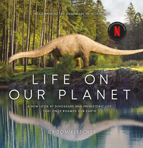 Life on Our Planet: A Stunning Re-examination of Prehistoric Life on Earth