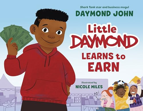 Little Daymond Learns to Earn