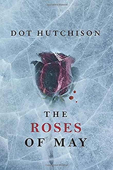 The Roses of May (The Collector, 2)