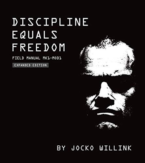 Discipline Equals Freedom: Field Manual Mk1-MOD1