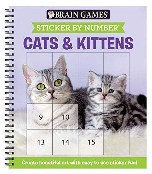 Brain Games - Sticker by Number: Cats & Kittens (Easy - Square Stickers): Create Beautiful Art With Easy to Use Sticker Fun!