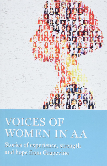 Voices of Women in AA: Stories of Experience, Strength and Hope from Grapevine