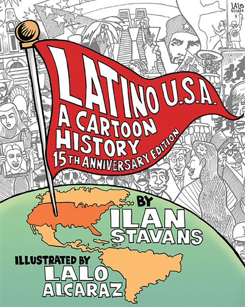 Latino USA, Revised Edition: A Cartoon History