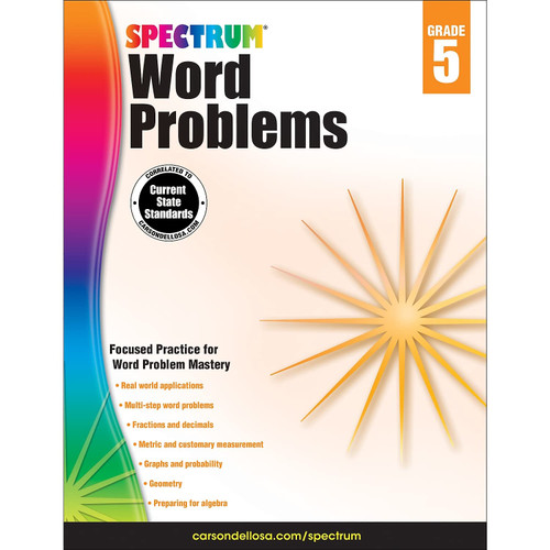 Spectrum Math Word Problems Grade 5 Workbook, Ages 10 to 11, 5th Grade Math Word Problems, Fractions, Decimals, Algebra Prep, Geometry, Multi-Step Word Problems, Graphs, and Probability - 128 Pages