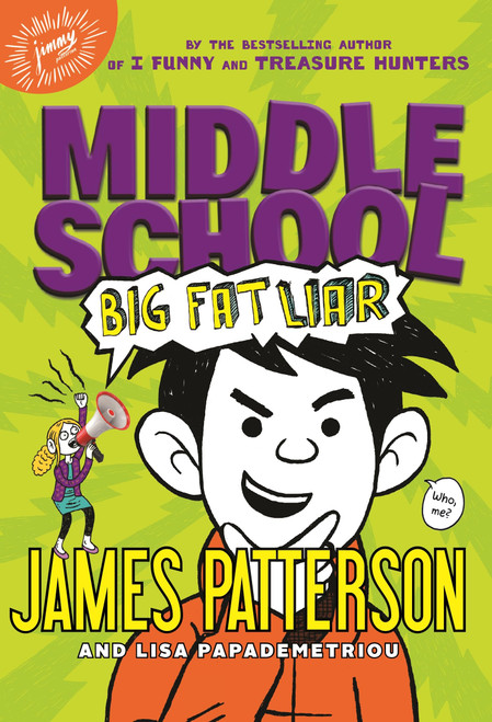 Middle School: Big Fat Liar (Middle School, 3)