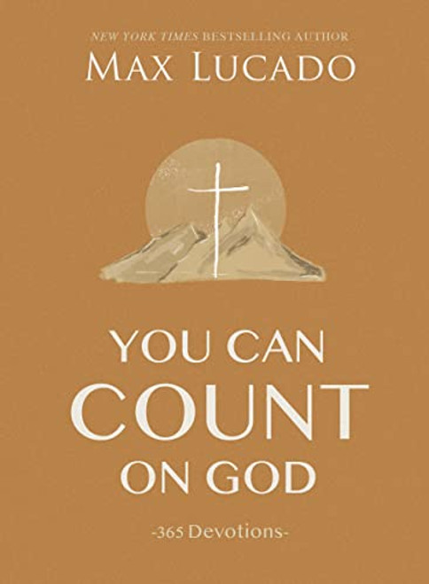 You Can Count on God: 365 Devotions