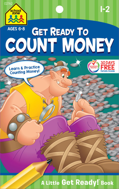 School Zone - Count Money Workbook - Ages 6 to 8, 1st Grade, 2nd Grade, Counting Coins, Practical Math, Following Directions (School Zone Little Get Ready! Book Series)