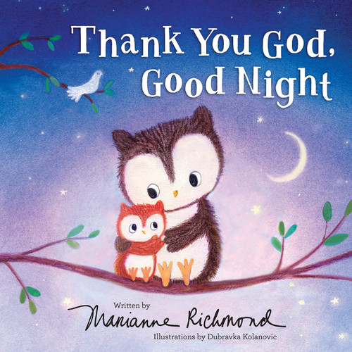 Thank You God, Good Night: A Christian Book for Kids About the Importance of Gratitude