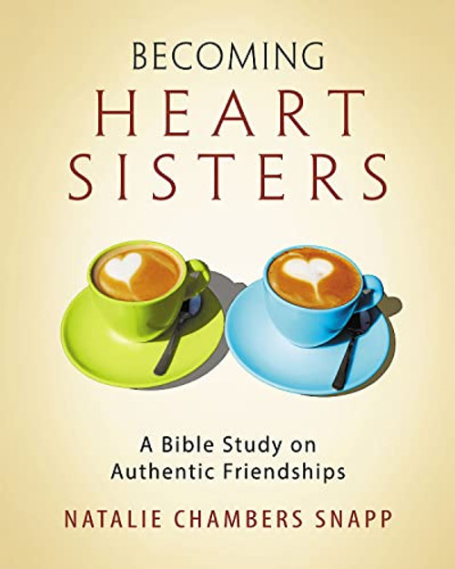 Becoming Heart Sisters Participant Workbook
