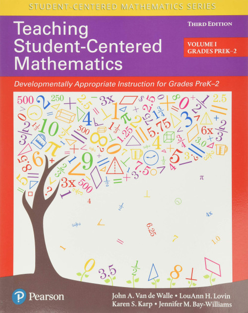 Teaching Student-Centered Mathematics: Developmentally Appropriate Instruction for Grades Pre-K-2 (Volume 1) (Student-centered Mathematics, 1)