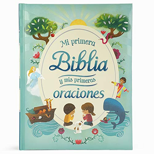 Mi Primera Biblia y Mis Primeras Oraciones / My First Bible and Prayers Padded Treasury (Spanish Language), Ages 3-8 (en espaol) (Spanish Edition)