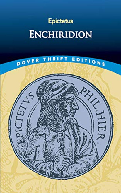 Enchiridion (Dover Thrift Editions: Philosophy)