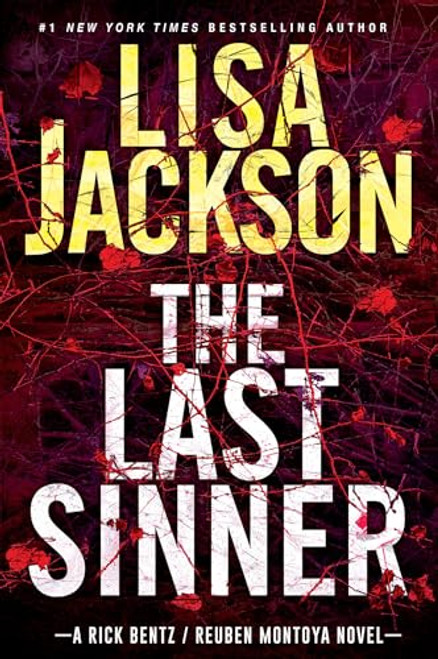 The Last Sinner: A Chilling Thriller with a Shocking Twist (A Bentz/Montoya Novel)
