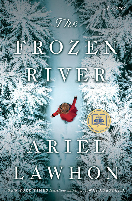 The Frozen River: A Novel