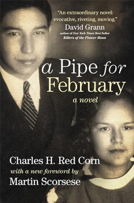 A Pipe for February (American Indian Literature and Critical Studies Series) (Volume 44)