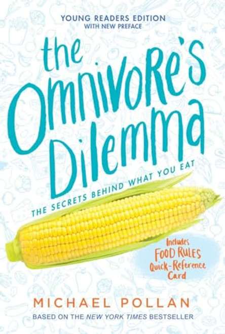 The Omnivore's Dilemma: Young Readers Edition