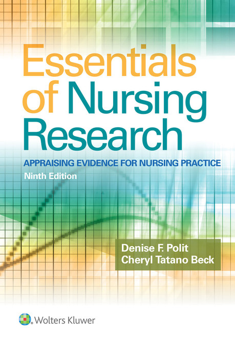 Essentials of Nursing Research: Appraising Evidence for Nursing Practice