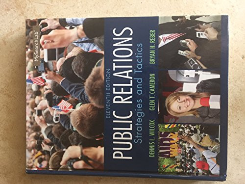 Public Relations: Strategies and Tactics (11th Edition)