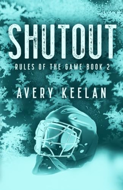 Shutout: Special Edition: Rules of the Game Book 2