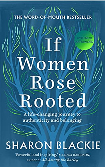 If Women Rose Rooted: A life-changing journey to authenticity and belonging