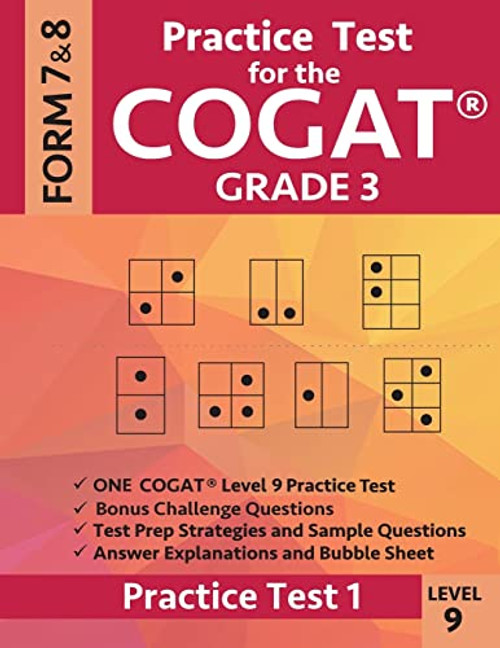 Practice Test for the CogAT Grade 3 Level 9 Form 7 and 8: Practice Test 1: 3rd Grade Test Prep for the Cognitive Abilities Test