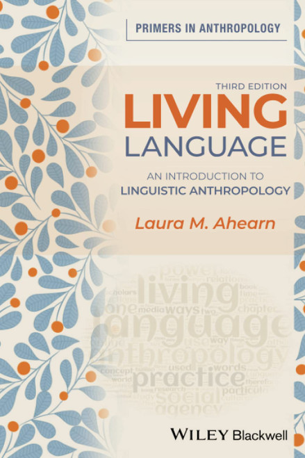 Living Language: An Introduction to Linguistic Anthropology (Primers in Anthropology)