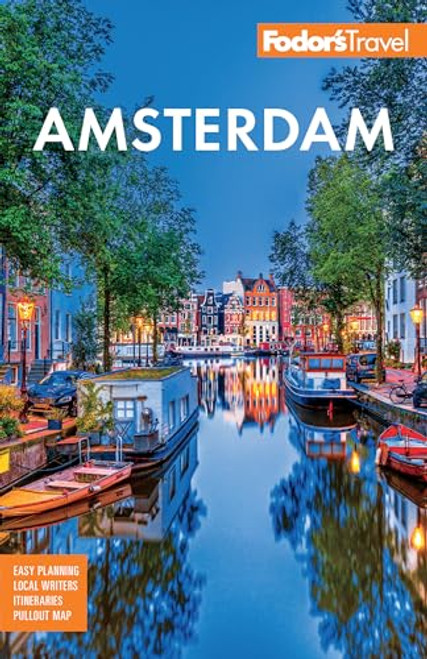 Fodor's Amsterdam: with the Best of the Netherlands (Full-color Travel Guide)
