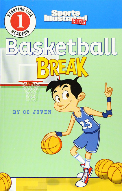 Basketball Break (Sports Illustrated Kids: Starting Line Readers 1)