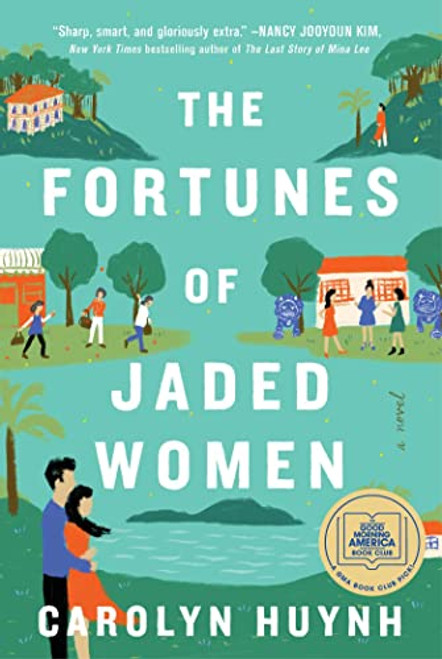 The Fortunes of Jaded Women: A Novel