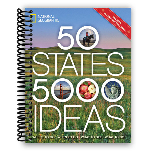 50 States, 5,000 Ideas: Where to Go, When to Go, What to See, What to Do